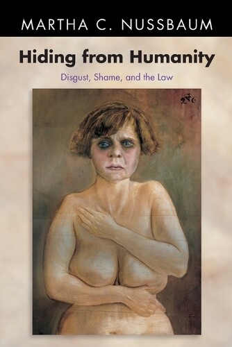 Martha C. Nussbaum Hiding from Humanity (Tascabile)