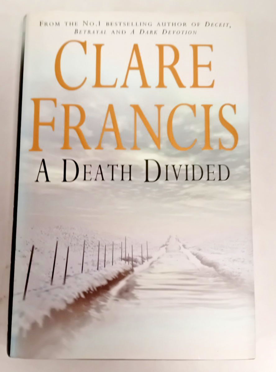 A Death Divided by Clare Francis (Hardcover book, 2001)