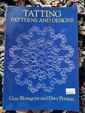 Tatting Patterns and Designs by Gun Blomqvist & Elwy Perrson 1988 PB