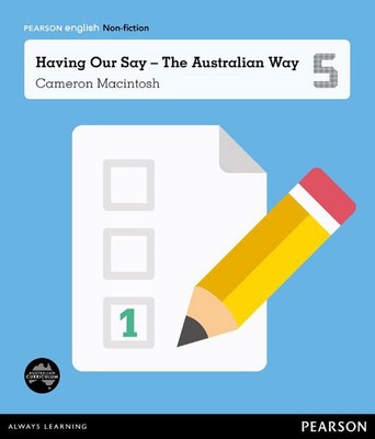 Pearson English Year 5: Let's Vote! - Having Our Say The Australian Way (Reading