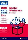 Bond Sats Skills: Maths Workbook: Numbers 10-11 Years: 10-11 years by Andrew Baines (Paperback, 2017)