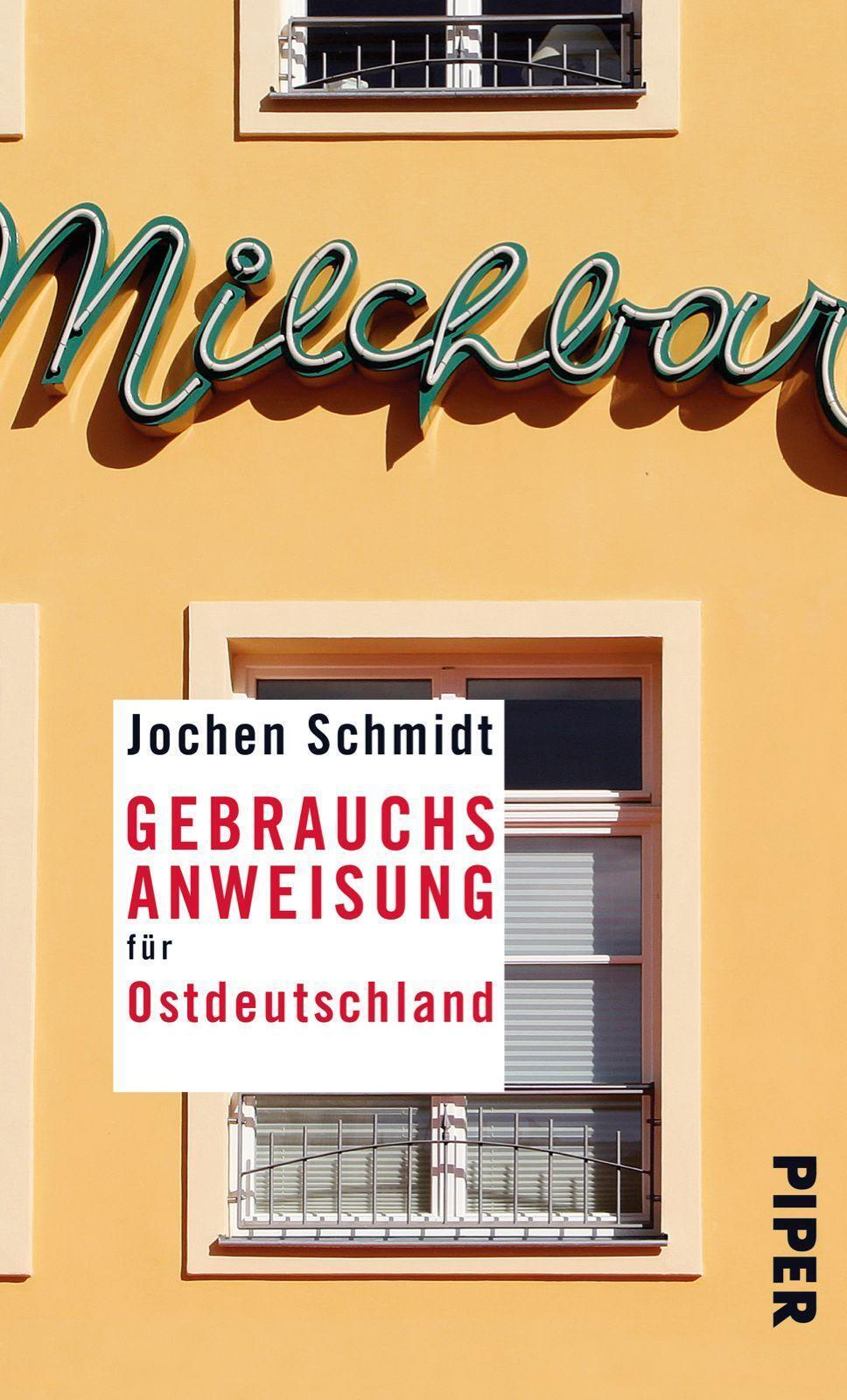Thumbnail - Gebrauchsanweisung Für Ostdeutschland | Jochen Schmidt | Deutsch |