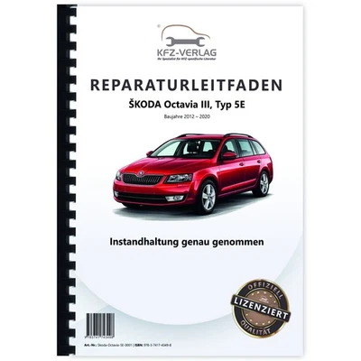 SKODA Octavia III 5E (12>) Instandhaltung Inspektion Wartung Reparaturanleitung - Bild 1 von 4