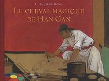 Le cheval magique de Han Gan von Hong, Chen Jiang | Buch | Zustand sehr gut