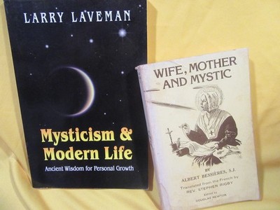 Mysticism & Modern Life: Ancient Wisdom for Personal Growth / Wife Mother Mystic