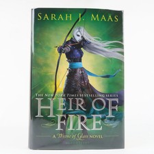 Heir of Fire by Sarah J Maas Throne of Glass (Bloomsbury, 2014) First/9th HC