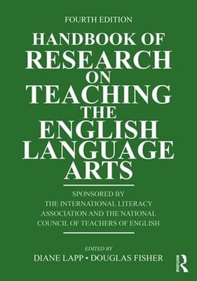 Handbook of Research on Teaching the English Language Arts by Douglas Fisher (En