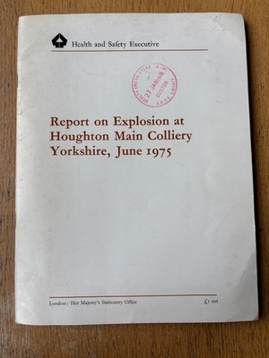 HSE BERICHT ÜBER DIE EXPLOSION IN DER HAUPTZECHE HOUGHTON JUNI 1975 MIT PLÄNEN