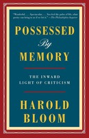 Possessed By Memory The Inward Light Of Criticism Harold Bloom Taschenbuch 2020