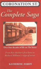 Coronation Street:  The Complete Saga- Over Four Decades of Life o - VERY GOOD