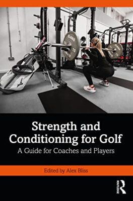 Kraft und Konditionierung für Golf Ein Leitfaden für Trainer und Spieler - - J555z