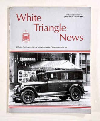 1991 Jan WHITE TRIANGLE NEWS Hudson Essex Terraplane restoration AUTO HISTORY
