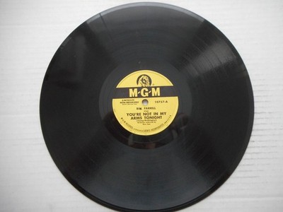 D450 Bill Farrell MGM 10757 Deed I Do / You're Not In MY Arms Tonight N-