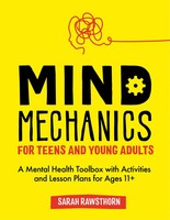 Mind Mechanics For Teens And Young Adults | Sarah Rawsthorn | Englisch | Buch