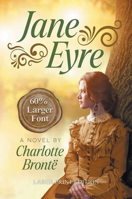 Charlotte Bronte | Jane Eyre (LARGE PRINT, Extended Biography) | Taschenbuch
