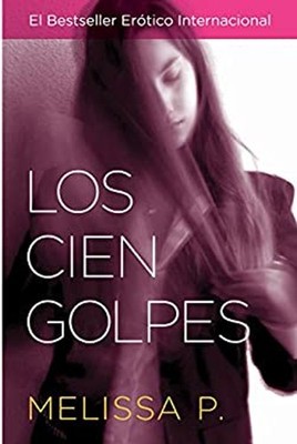 Los Cien Golpes Paperback Melissa P