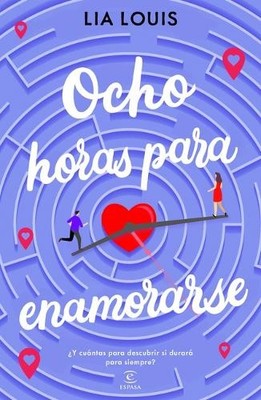 Lia Louis Ocho Horas Para Enamorarse (Taschenbuch) (US IMPORT)
