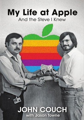 My Life at Apple: And the Steve I Knew by John Couch (English) Hardcover Book