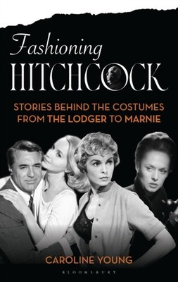 FASHIONING HITCHCOCK by YOUNG, CAROLINE Hardback Self Help Business