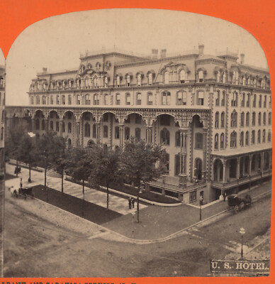 UNITED STATES HOTEL, SARATOGA SPRINGS, N. Y., STEREOVIEW | eBay