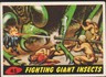 Mars Attacks #45 Fighting Giant Insect 1962 VINTAGE ORIGINAL