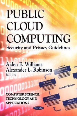 PUBLIC CLOUD COMPUTING: Security & Pr..., WILLIAMS A.E.