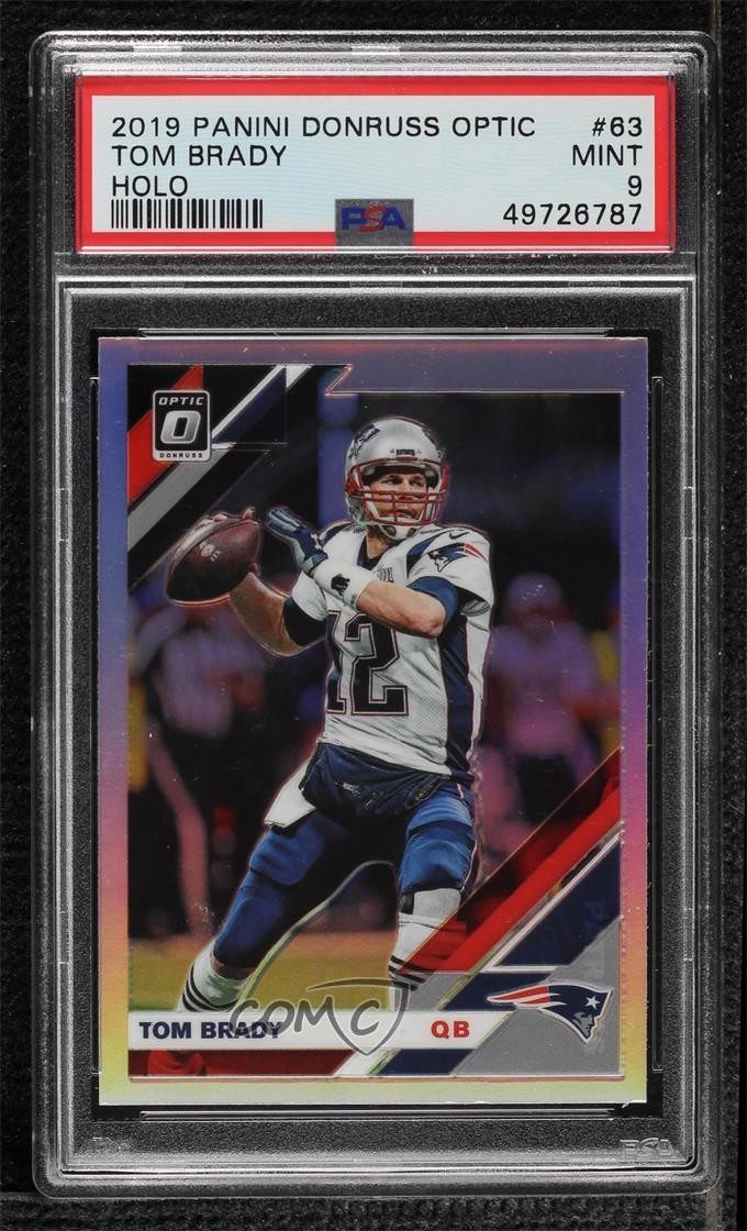 2019 Panini Donruss Optic Holo Prizm Tom Brady #63 PSA 9 MINT 2l4