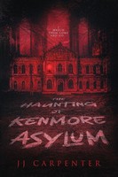 The Haunting Of Kenmore Asylum Jj Carpenter Taschenbuch Englisch 2025