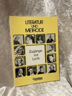 Literatur und Methode, Zugänge zur Lyrik Text- und Arbeitsbuch Mittelberg, Ekkeh