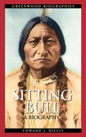 Edward Rielly | Sitting Bull | Buch | Englisch (2007) | A Biography | Gebunden