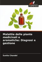Malattie Delle Piante Medicinali E Aromatiche: Diagnosi E Gestione Chandel Buch