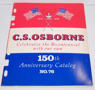 Vintage CS Osborne 150th Anniversary Catalog No. 76