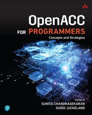 OpenACC for Programmers : Concepts and Strategies Paperback