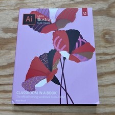 Classroom in a Book Ser.: Adobe Illustrator Classroom in a Book 2020...