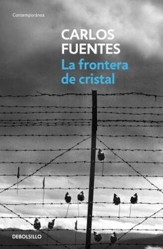 Carlos Fuentes La frontera de cristal / The Crystal Frontier (Tascabile)