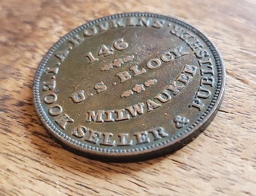 1850s US Hard Times Token: HOPKINS WESTERN PUBLISHING HOUSE, Milwaukee TC-145385 - Picture 6 of 8