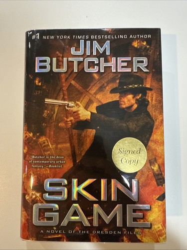 Signed First Edition 1st Printing Of Skin Game Jim Butcher (HC With Dust Jacket)