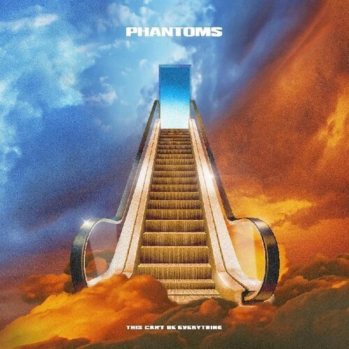 Phantoms - This Can't Be Everything LP