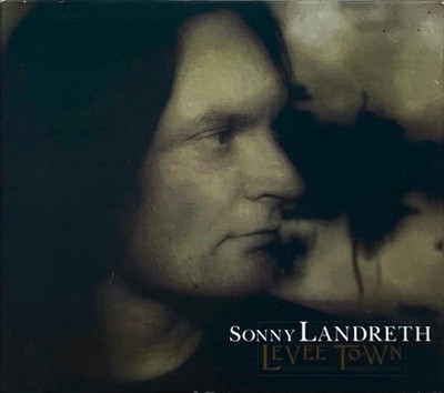 Sonny Landreth - Levee Town, (CD)