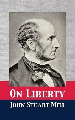 John Stuart Mill On Liberty (Hardback) (UK IMPORT)