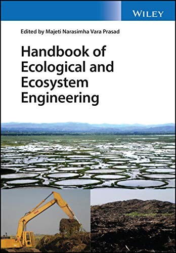 Handbook of Ecological and Ecosystem Engineering, Prasad 9781119678533 New^+