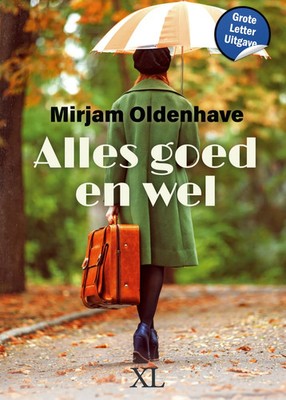 Mirjam Oldenhave | Alles goed en wel | Buch | Niederländisch (2022)
