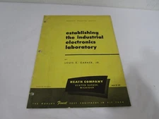 1953 Org Heathkit 'Establishing the Industrial Electronics Laboratory' Manual