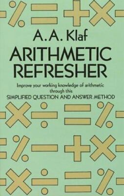 Arithmetic Refresher: Improve your working knowledge of arithmetic