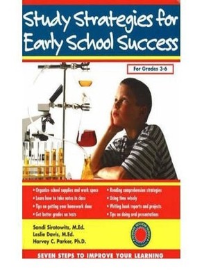 Study Strategies for Early School Success: Seven Steps to Improv