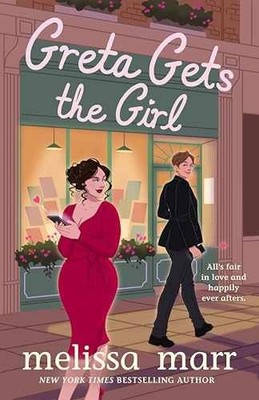 Greta Gets the Girl - Paperback, by Marr Melissa - Very Good