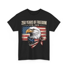 250 Years Of Freedom Shirt, 250th American Anniversary Independence T-Shirt