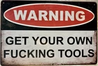 TIN SIGN 8x12 Warning Funny Tools Garage Shop Dad Husband Mechanic Toolbox DD2