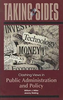 Taking Sides: Clashing Views in Public - Paperback, by Miller William J.; - New