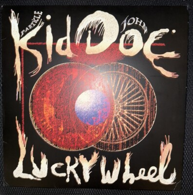 Lucky Wheel by Particle Kid & John Doe (Record, 2018)